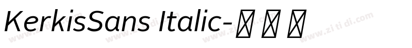 KerkisSans Italic字体转换
